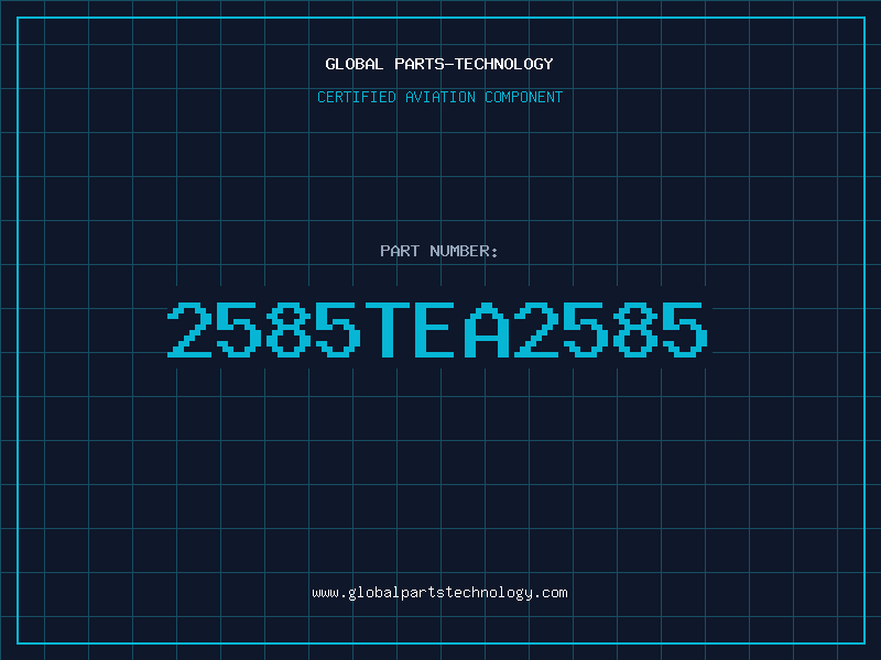Aviation Part 2585TEA2585