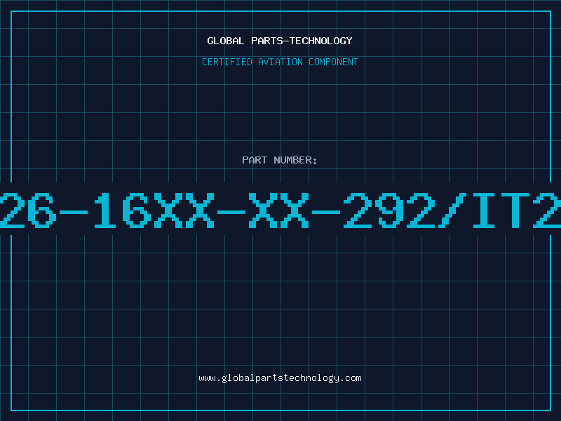 Aviation Part 26-16XX-XX-292/IT2