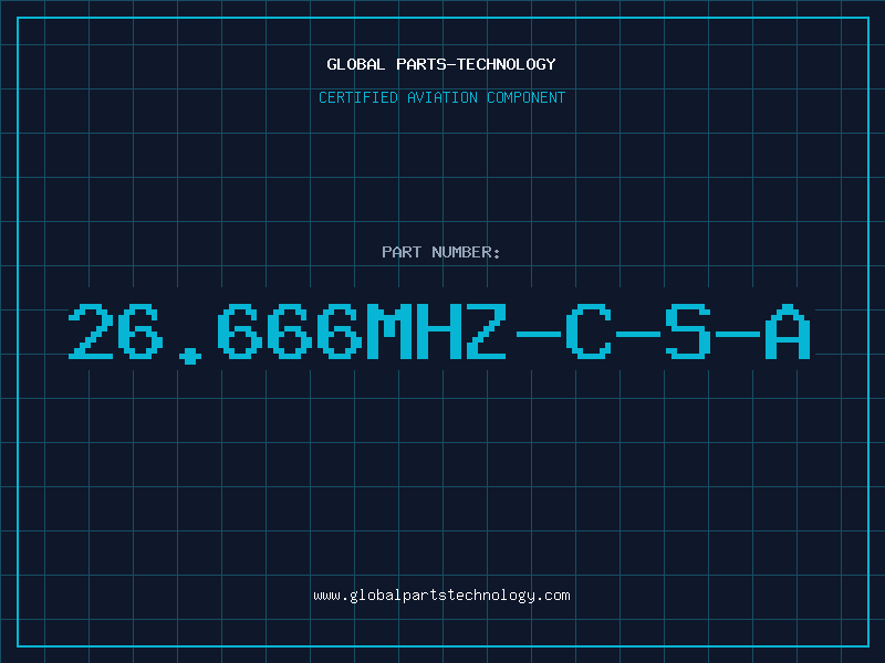 Aviation Part 26.666MHZ-C-S-A