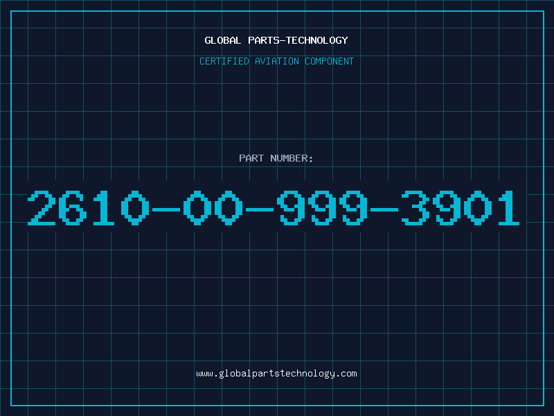 Aviation Part 2610-00-999-3901