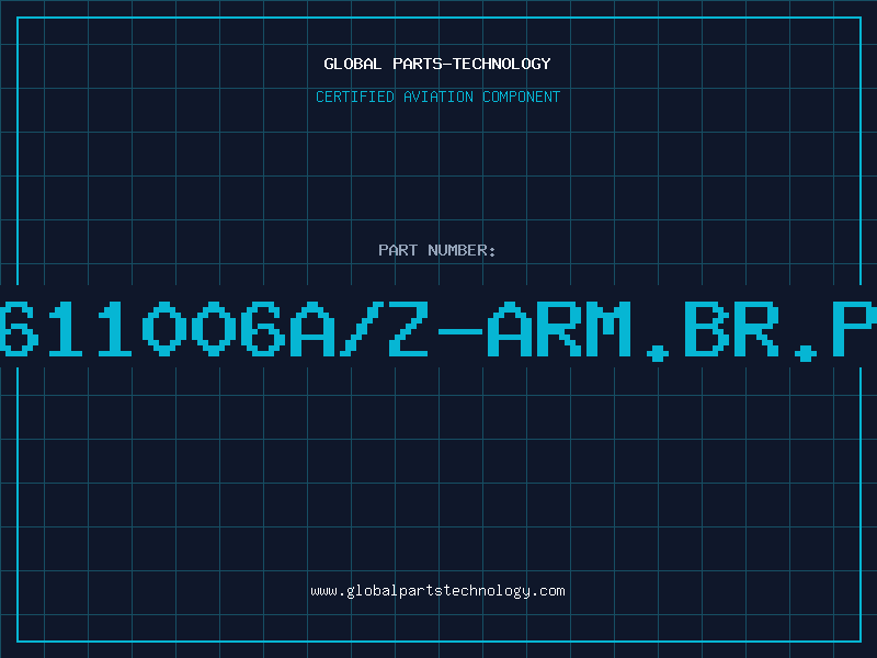 Aviation Part 2611006A/Z-ARM.BR.PI