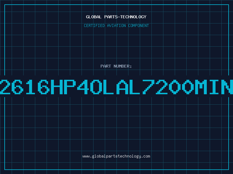 Aviation Part 2616HP4OLAL7200MIN