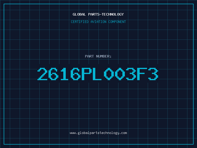 Aviation Part 2616PL003F3