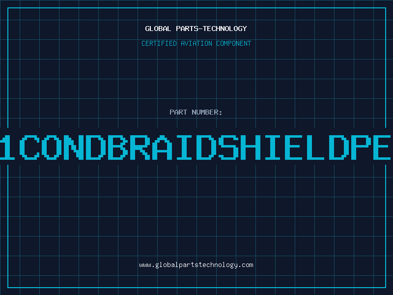 Aviation Part 261CONDBRAIDSHIELDPEPV