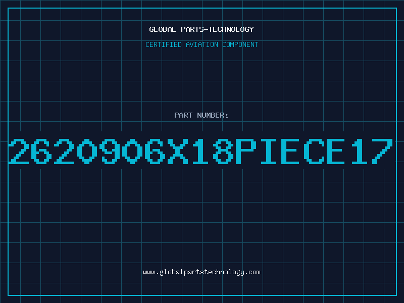 Aviation Part 2620906X18PIECE17