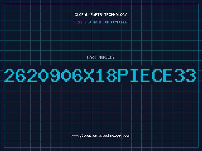Aviation Part 2620906X18PIECE33