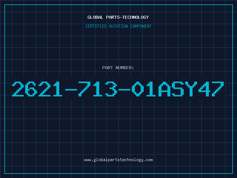 Aviation Part 2621-713-01ASY47