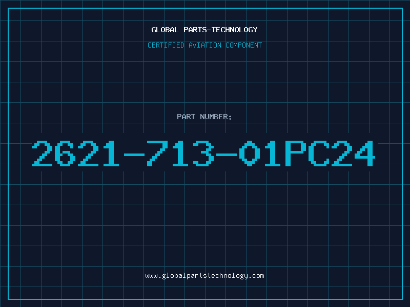 Aviation Part 2621-713-01PC24