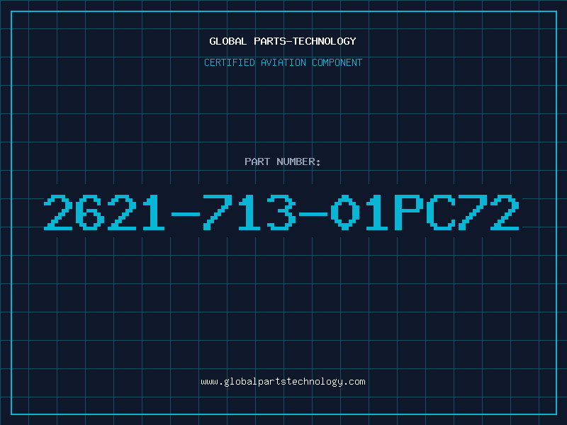 Aviation Part 2621-713-01PC72