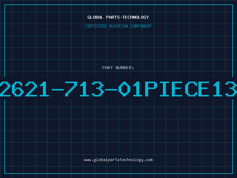 Aviation Part 2621-713-01PIECE13
