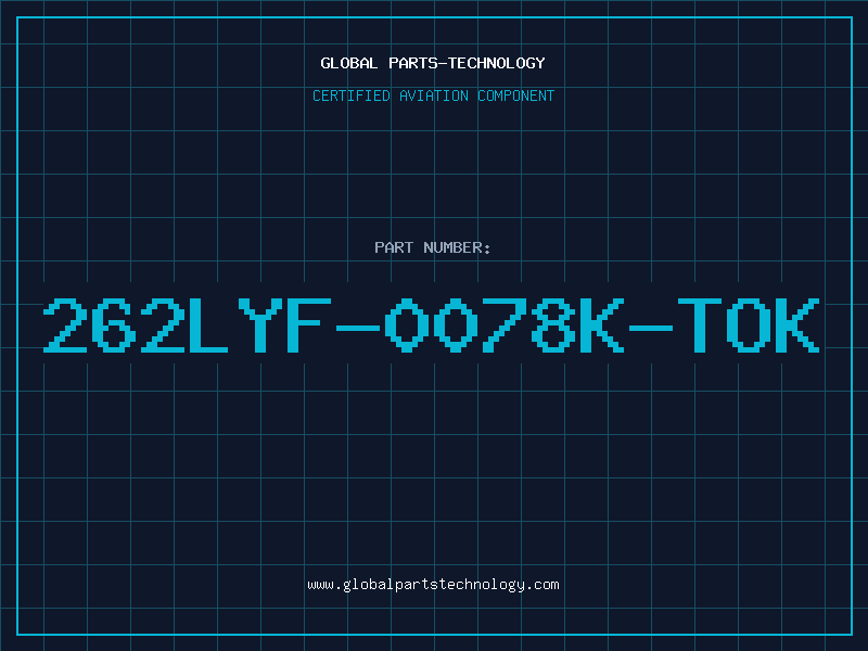 Aviation Part 262LYF-0078K-TOK