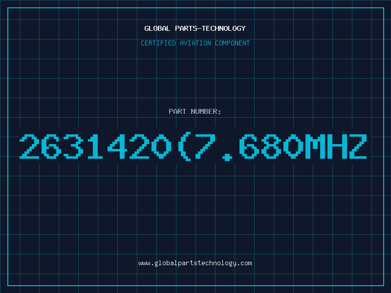 Aviation Part 2631420(7.680MHZ