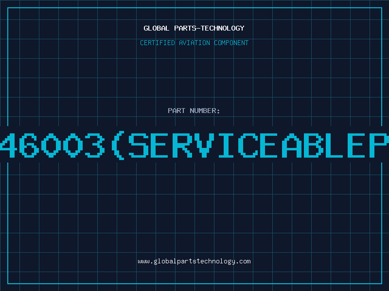 Aviation Part 26346003(serviceablepart