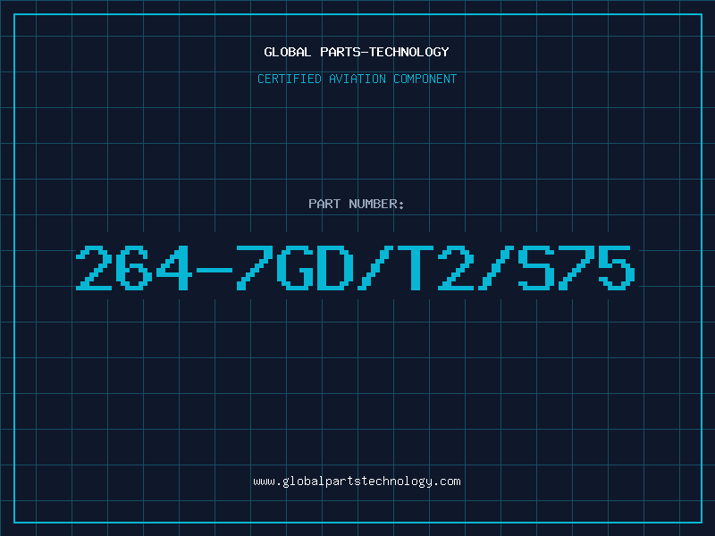Aviation Part 264-7GD/T2/S75