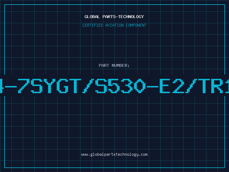 Aviation Part 264-7SYGT/S530-E2/TR1-2