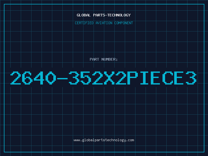 Aviation Part 2640-352X2PIECE3