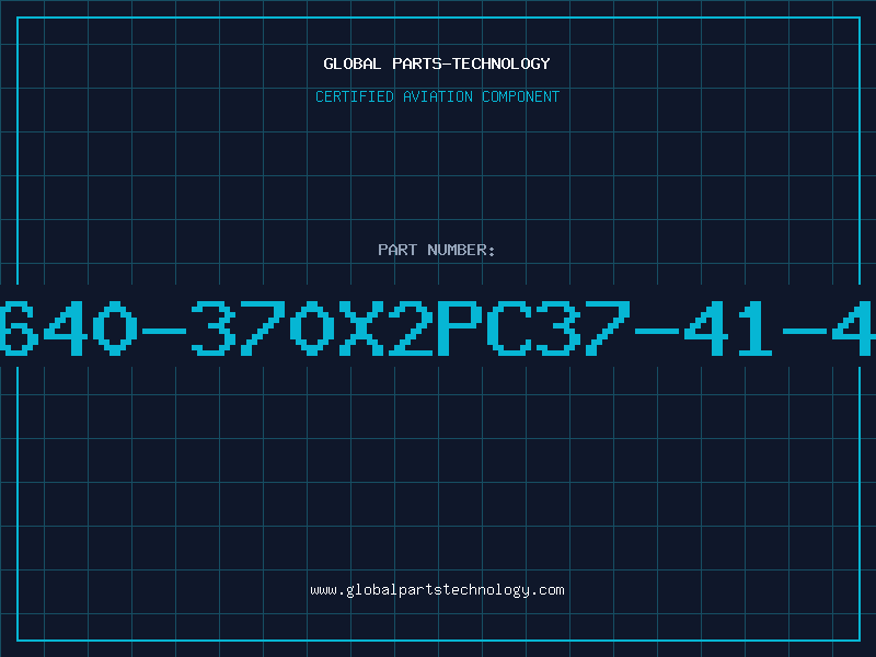 Aviation Part 2640-370X2PC37-41-44