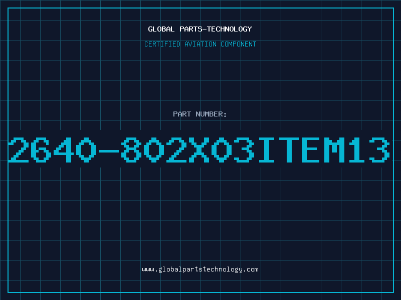 Aviation Part 2640-802X03ITEM13