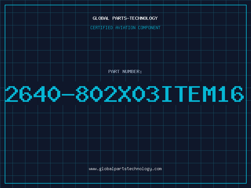 Aviation Part 2640-802X03ITEM16