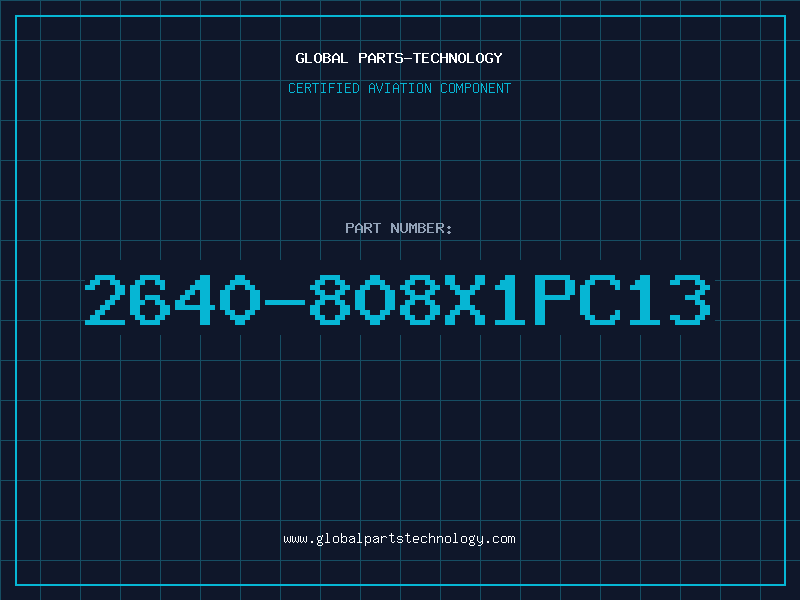 Aviation Part 2640-808X1PC13