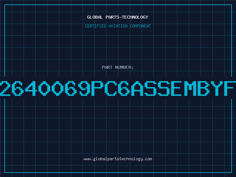 Aviation Part 2640069PC6ASSEMBYF