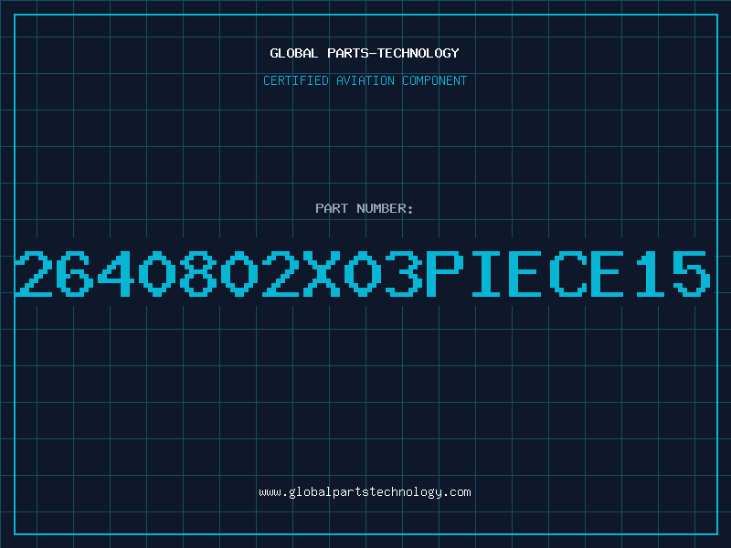 Aviation Part 2640802X03PIECE15