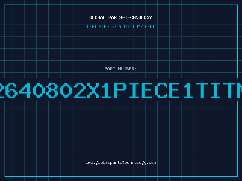 Aviation Part 2640802X1PIECE1TITM