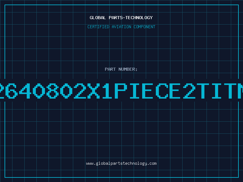 Aviation Part 2640802X1PIECE2TITM