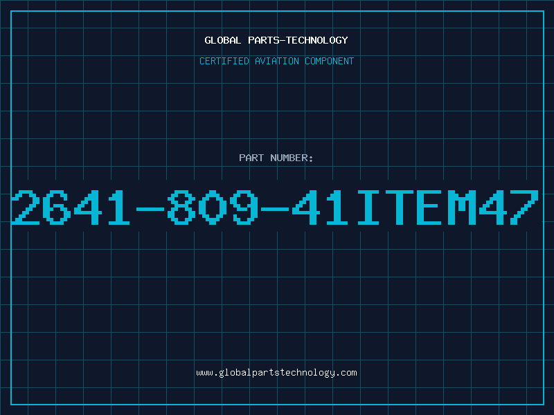 Aviation Part 2641-809-41ITEM47