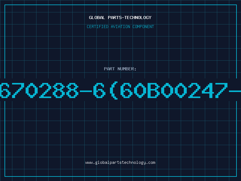 Aviation Part 2670288-6(60B00247-6