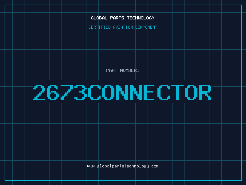 Aviation Part 2673CONNECTOR