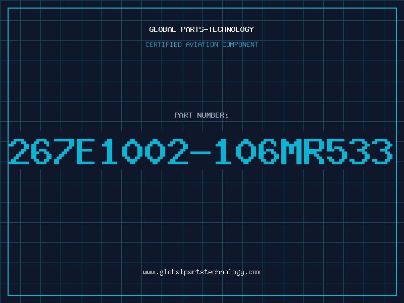 Aviation Part 267E1002-106MR533