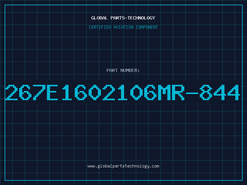 Aviation Part 267E1602106MR-844
