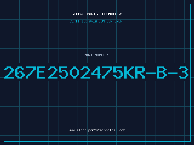 Aviation Part 267E2502475KR-B-3