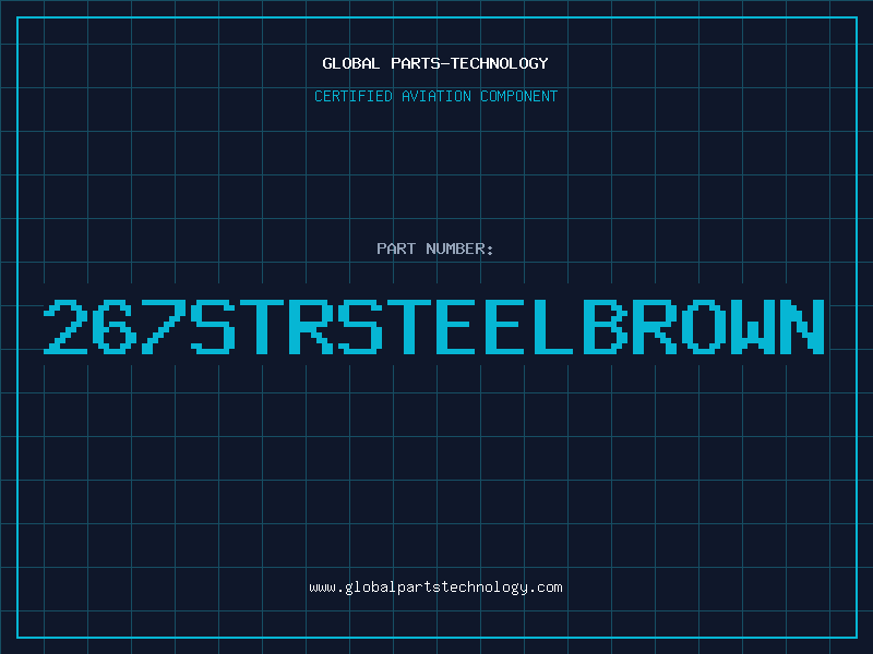 Aviation Part 267STRSTEELBROWN