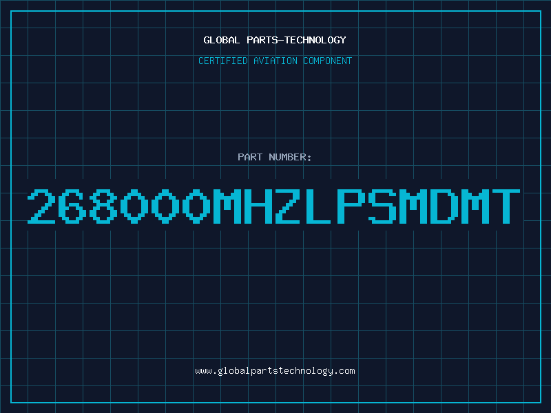 Aviation Part 268000MHZLPSMDMT