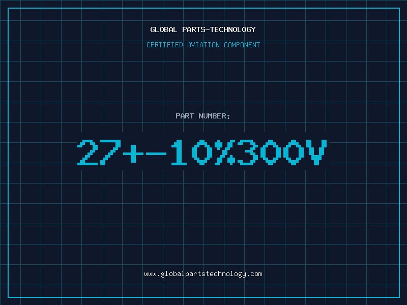 Aviation Part 27+-10%300V