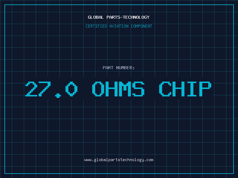 Aviation Part 27.0 OHMS CHIP