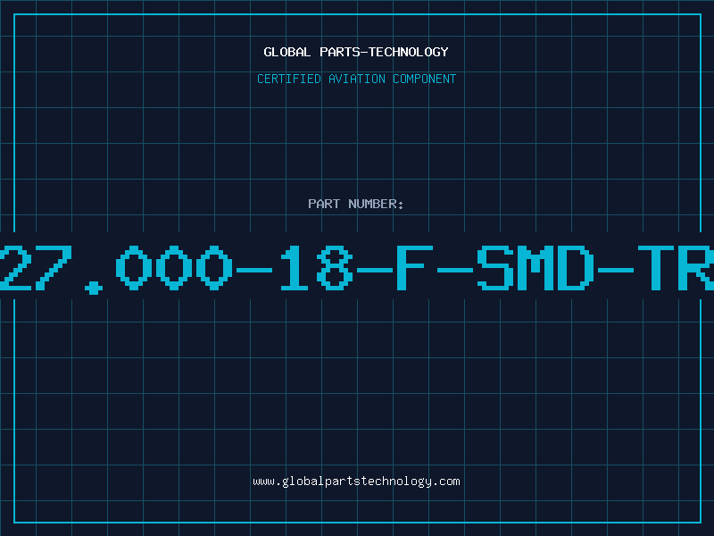 Aviation Part 27.000-18-F-SMD-TR