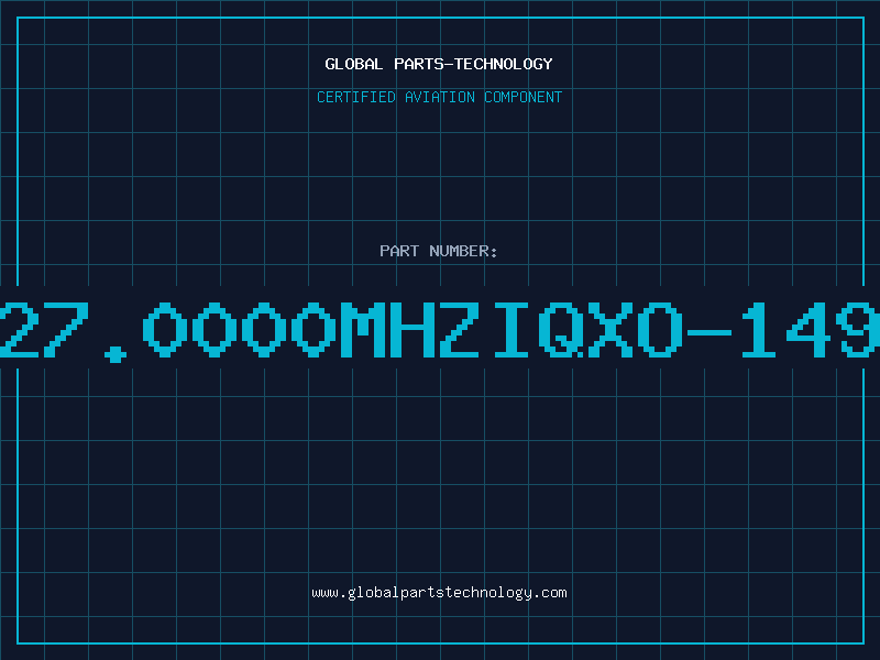 Aviation Part 27.0000MHZIQXO-149