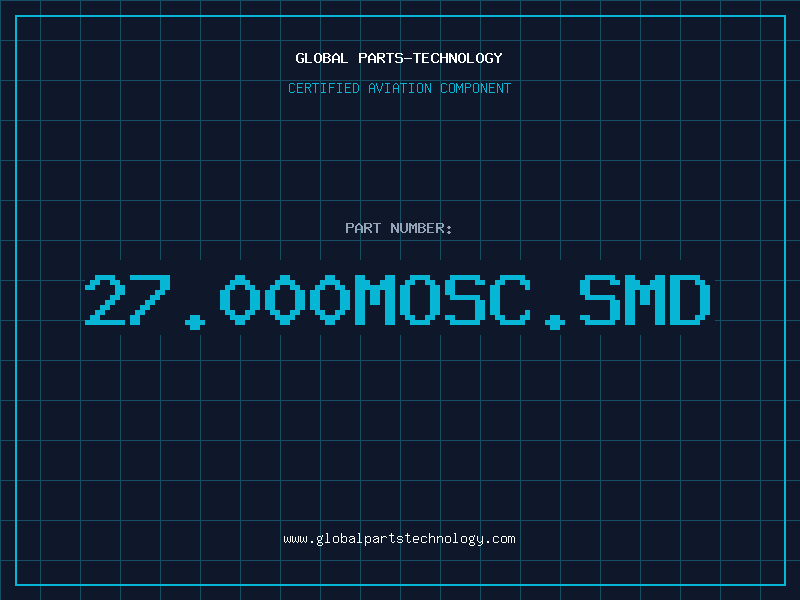 Aviation Part 27.000MOSC.SMD
