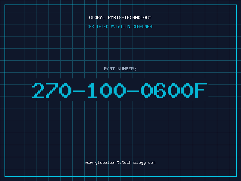 Aviation Part 270-100-0600F