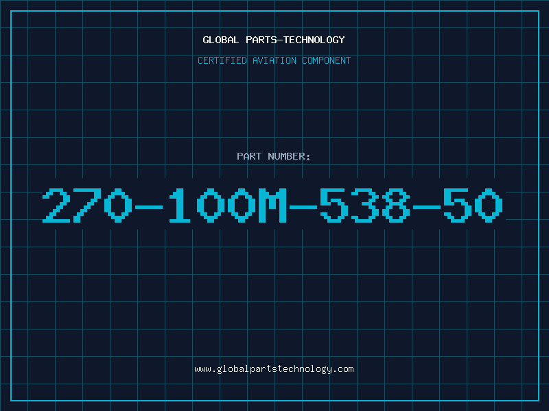 Aviation Part 270-100M-538-50