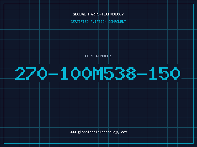 Aviation Part 270-100M538-150