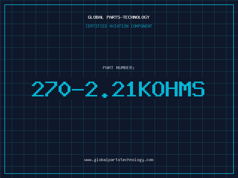 Aviation Part 270-2.21KOHMS