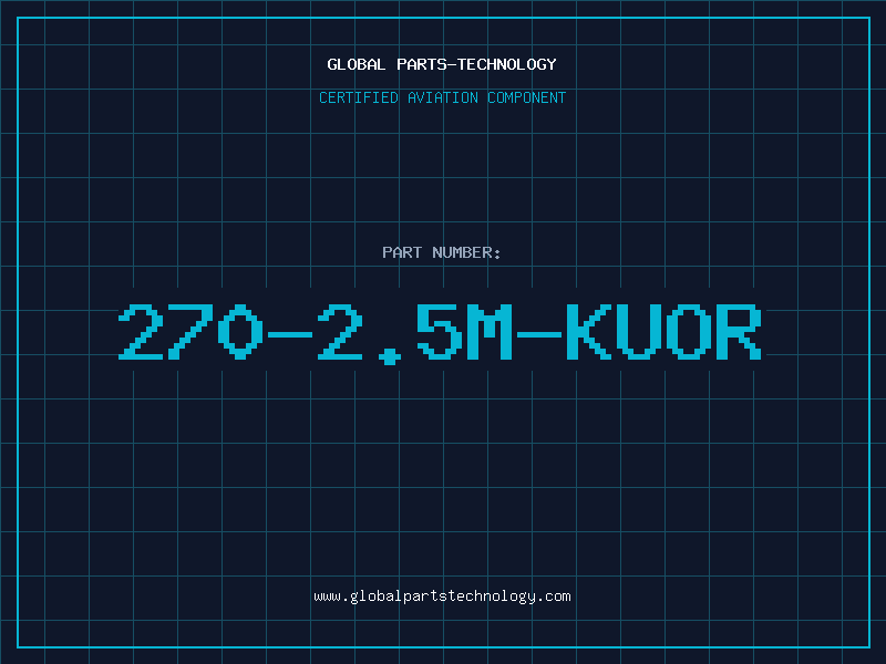 Aviation Part 270-2.5M-KUOR