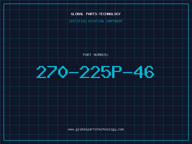 Aviation Part 270-225P-46