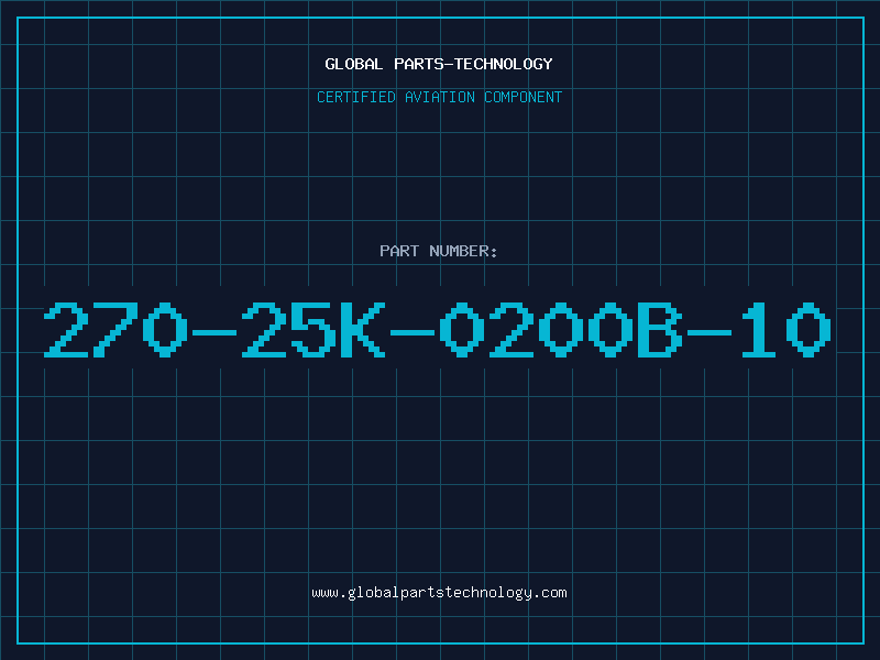 Aviation Part 270-25K-0200B-10