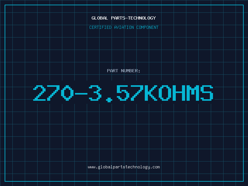 Aviation Part 270-3.57KOHMS