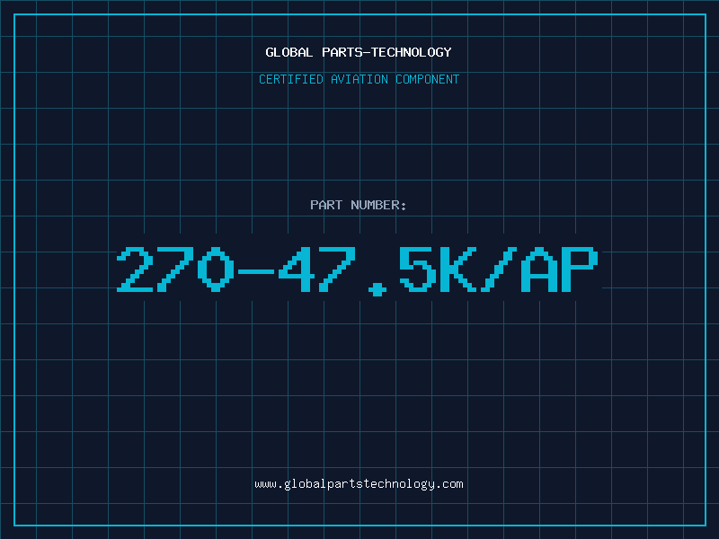 Aviation Part 270-47.5K/AP